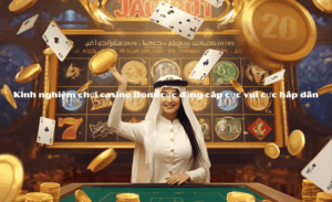 Kinh nghiệm casino Bons